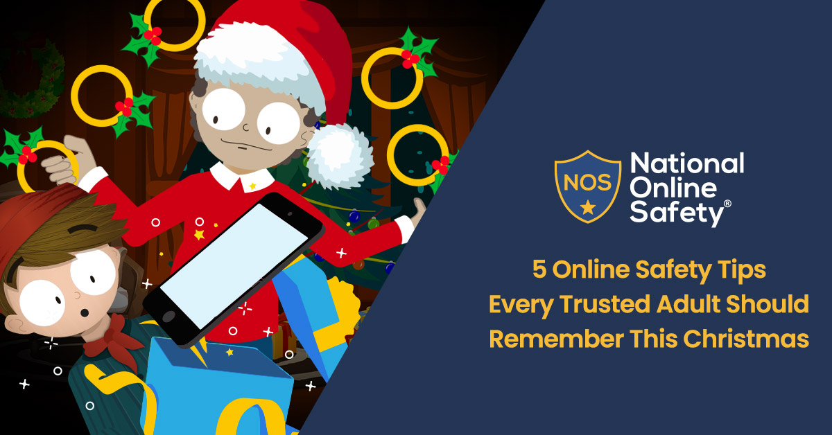 5 Online Safety Tips Every Trusted Adult Should Remember This Christmas