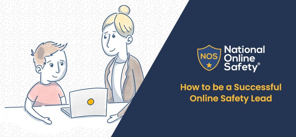 How to be a Successful Online Safety Lead