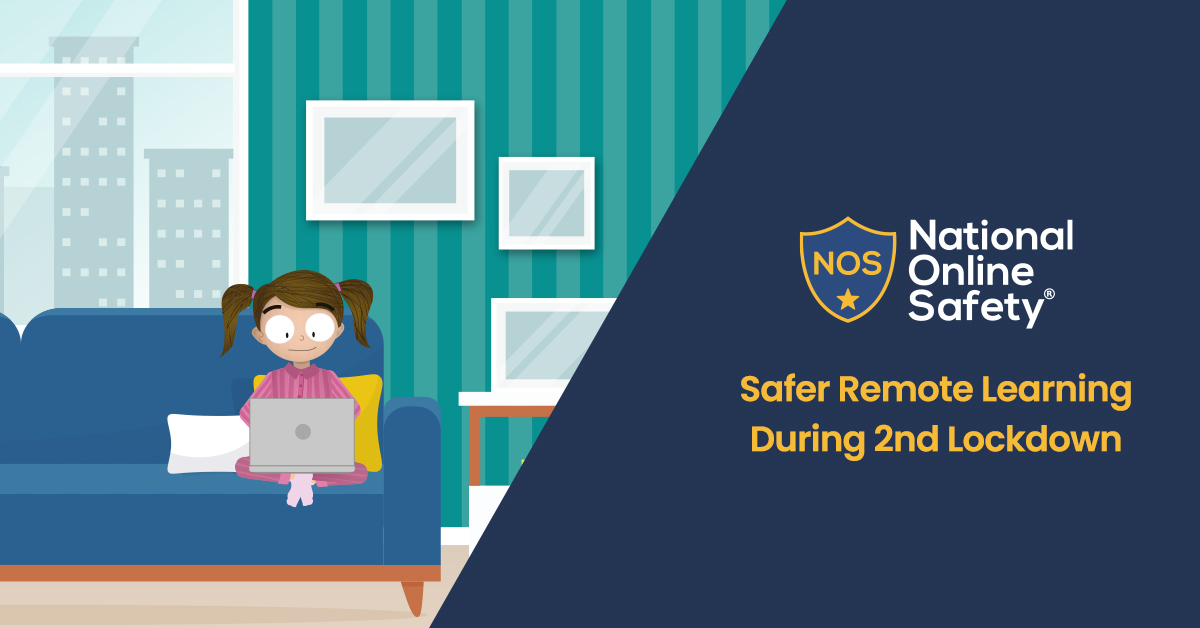 Safer Remote Learning During 2nd Lockdown