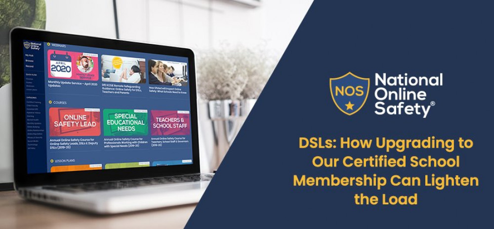 DSLs: How Upgrading to our Certified School Membership Can Lighten the Load